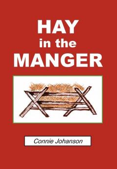 Hay in the Manger