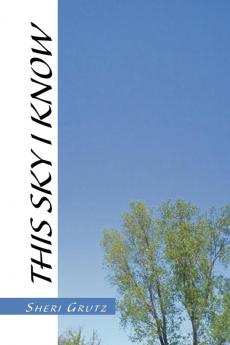 This Sky I Know