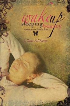 Wake Up Sleeping Beauty