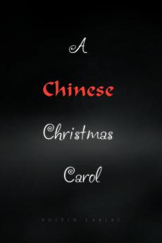 A Chinese Christmas Carol