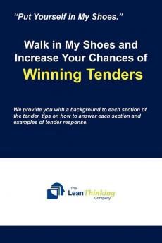 Walk in My Shoes and Increase Your Chances of Winning Tenders