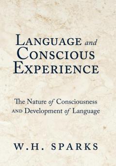 Language and Conscious Experience