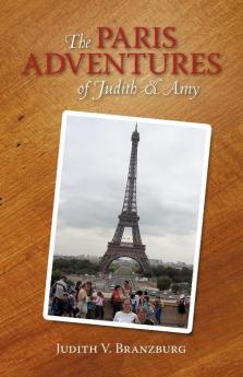 The Paris Adventures of Judith & Amy