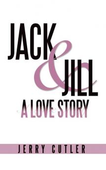 Jack and Jill a Love Story