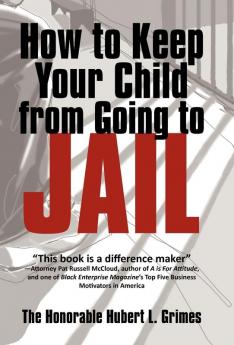 How to Keep Your Child from Going to Jail