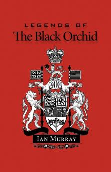 Legends of the Black Orchid