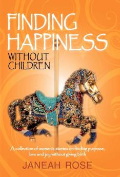 Finding Happiness Without Children