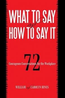 What to Say and How to Say It