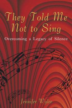 They Told Me Not to Sing