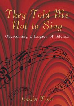 They Told Me Not to Sing