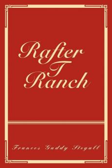 Rafter T Ranch