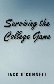 Surviving the College Game