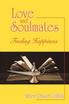 Love and Soulmates: Finding Happiness