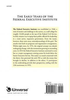 The Early Years of the Federal Executive Institute: Theory History Reflections