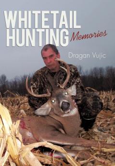 Whitetail Hunting Memories