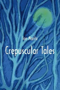 Crepuscular Tales