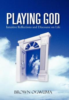 Playing God