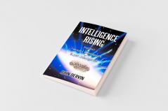 INTELLIGENCE RISING