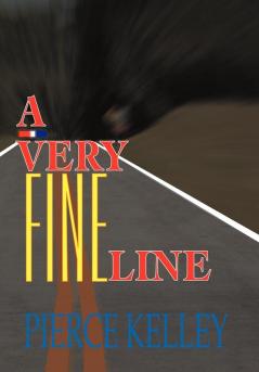 A Very Fine Line