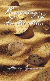 Ramblings of an Old Man