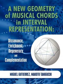 A New Geometry of Musical Chords in Interval Representation