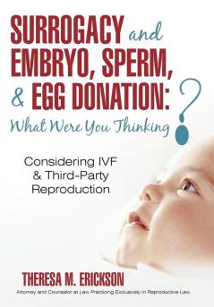 Surrogacy and Embryo Sperm & Egg Donation