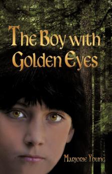 The Boy with Golden Eyes