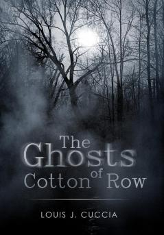 The Ghosts of Cotton Row