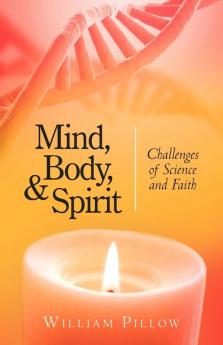 Mind Body and Spirit