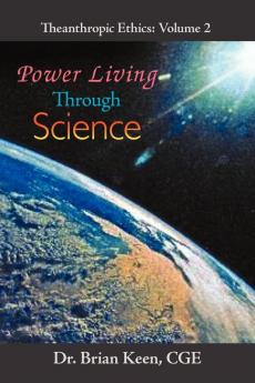 Power Living Through Science