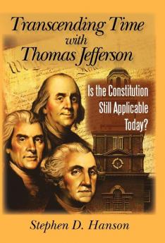 Transcending Time with Thomas Jefferson