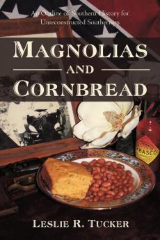 Magnolias and Cornbread