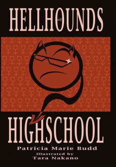 Hell Hounds of High School