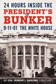 24 Hours Inside the President's Bunker