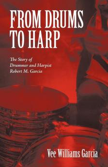 FROM DRUMS TO HARP