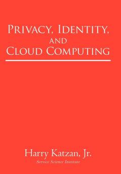 Privacy Identity and Cloud Computing