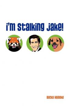 I'm Stalking Jake!