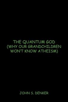 The Quantum God