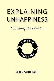 Explaining Unhappiness