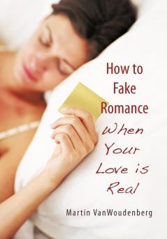 How to Fake Romance