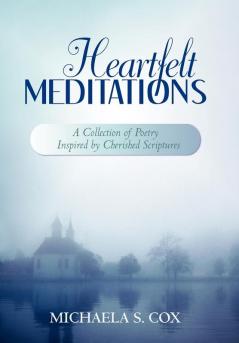 Heartfelt Meditations