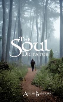 The Soul Dictator