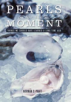 Pearls for the Moment