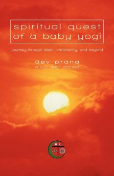 Spiritual Quest of a Baby Yogi