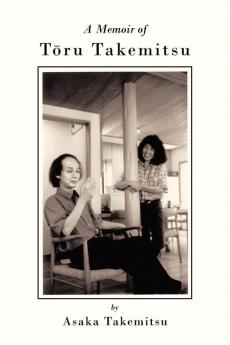 A Memoir of T Ru Takemitsu