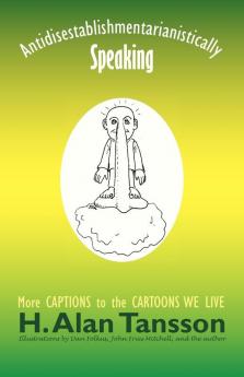 Antidisestablishmentarianistically Speaking