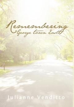 Remembering George Town East