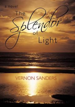 The Splendor of Light