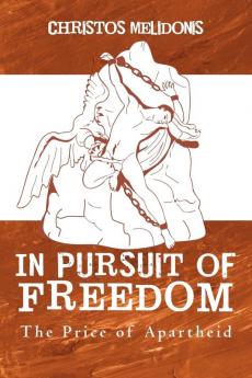 In Pursuit of Freedom