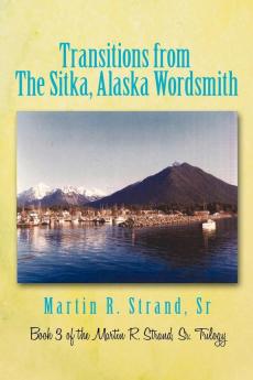 Transitions from the Sitka Alaska Wordsmith